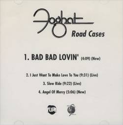 Foghat : Bad Bad Lovin'